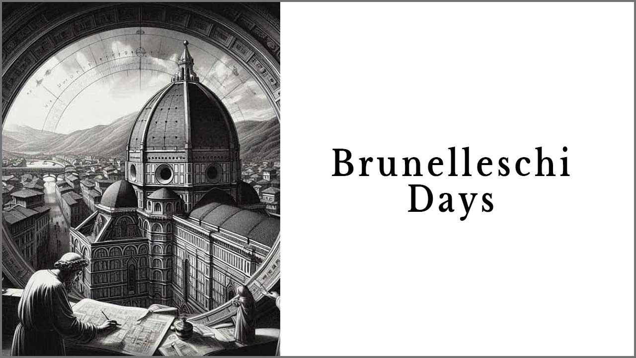 Brunelleschi Days